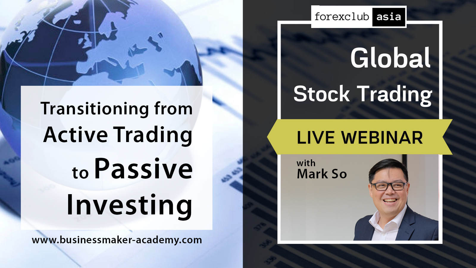 Global Stock Trading: Active to Passive Investing by Business Maker Academy, Inc.